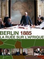 Berlin 1885, la ruée sur l'Afrique Muse Dapper Affiche