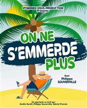 Philippe Souverville dans On ne s'emmerde plus Contrepoint Caf-Thtre Affiche