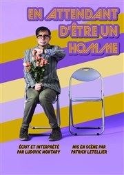 Ludovic Moktary dans En attendant d'être un homme Palais du Rire Affiche