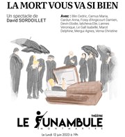 La Mort vous va si bien Le Funambule Montmartre Affiche