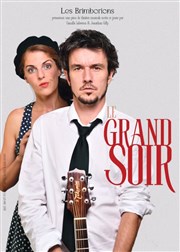 Le Grand Soir Thtre de la violette Affiche