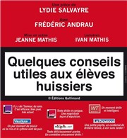 Quelques conseils utiles aux élèves huissiers Les Rendez-vous d'ailleurs Affiche