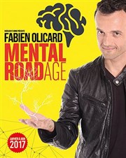 Fabien Olicard dans Mental RoadAge Thtre 100 Noms - Hangar  Bananes Affiche