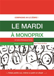 Le mardi à Monoprix Thtre de l'Avant-Scne Affiche