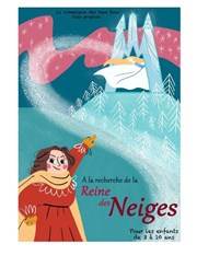 À la recherche de la Reine des neiges Thtre Acte 2 Affiche