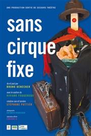 Sans cirque fixe Le Bourvil Affiche