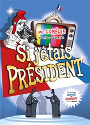 Si j'étais président Dfonce de Rire Affiche