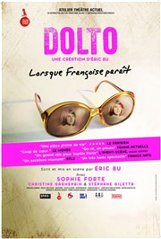 Dolto : Lorsque Françoise paraît Thtre du Vsinet - Cinma Jean Marais Affiche