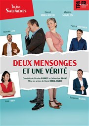 Deux mensonges une vérité Thtre des Salinires Affiche