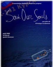 Save our souls Thtre L'Alphabet Affiche