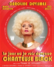 Le jour où je suis devenue chanteuse black Caf de la Gare Affiche