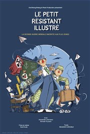 Le petit Résistant illustré Thtre Essaion Affiche