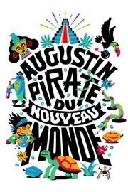 Augustin Pirate du Nouveau Monde Thtre Buffon Affiche