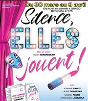 Silence, elles jouent ! La Boite  rire Vende Affiche