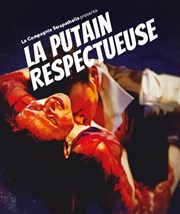 La Putain Respectueuse Thtre des Corps Saints - salle 2 Affiche