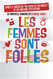 Les femmes sont folles Le Paris - salle 2 Affiche