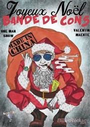 Valentin Marte dans Joyeux Noel bande de cons Familia Thtre Affiche