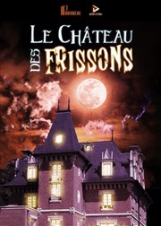 Le château des frissons Casino Partouche de Forges-les-Eaux Affiche