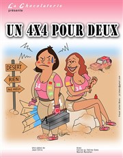 un 4x4 pour 2 La Chocolaterie Affiche