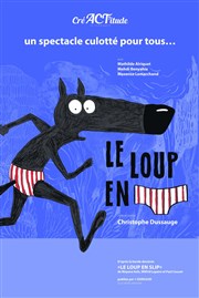 Le Loup en Slip Kezaco Caf Thtre Affiche