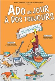 Ado un jour, à dos toujours La Comdie du Mas Affiche