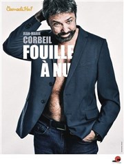 Jean Marie Corbeil dans Fouille à nu ! Le Lzard Affiche