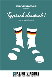 Typisch Deutsch ! Le Point Virgule Affiche