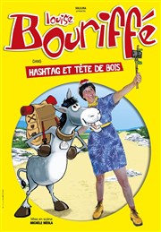 Louise Bouriffé dans Hashtag et tête de bois Caf thtre de la Fontaine d'Argent Affiche