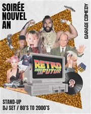 Réveillon 2025 au Garage Comedy Garage Comedy Club Affiche