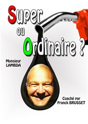 Monsieur Lambda dans Super ou Ordinaire ? La Cible Affiche