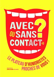 Avec ou sans contact ? Atypik Thtre Affiche