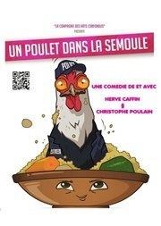 Un poulet dans la semoule Comdie de Grenoble Affiche