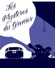 Les mystères du grenier Le Grenier du rire Affiche