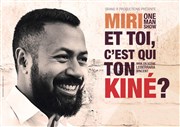 Miri dans Et toi, c'est qui ton kiné ? Thtre de l'Almendra Affiche