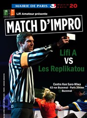 Match improvisation théâtrale Lifi A contre Replikatou Centre d'animation Ken Saro-Wiwa Affiche