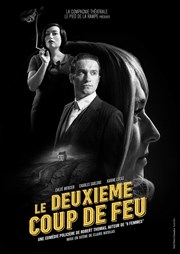 Le deuxième coup de feu Thatre de l'Echange Affiche