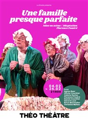 Une famille presque parfaite Tho Thtre - Salle Plomberie Affiche