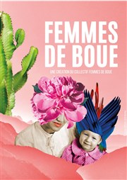 Femmes de boue La Factory - Salle Tomasi Affiche