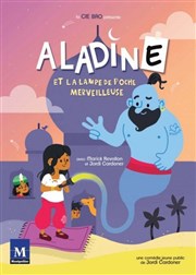 Aladine et la lampe de poche merveilleuse La Comdie du Mas Affiche