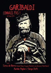 Garibaldi, connais pas ! Les Arts d'Azur Affiche