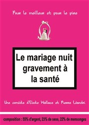 Le mariage nuit gravement à la sante Casino Terrazur Affiche