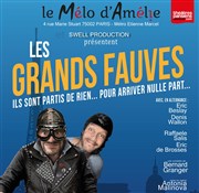 Les grands fauves Thtre Le Mlo D'Amlie Affiche