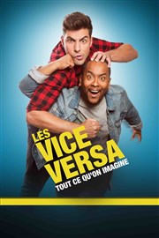 Les vice versa dans Tout ce qu'on imagine Thtre Le Colbert Affiche