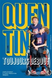 Quentin dans Toujours debout ReimsArena Affiche