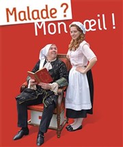 Malade ? Mon oeil ! | Le Malade imaginaire pour les enfants Collge de la Salle Affiche