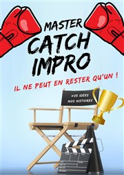 Le master catch d'impro Le Repaire de la Comdie Affiche