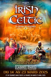 Irish Celtic : Le Chemin des Légendes Casino de Paris Affiche