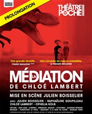 La médiation Thtre de Poche Montparnasse - Le Poche Affiche