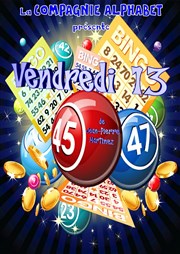 Vendredi 13 Thtre L'Alphabet Affiche