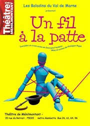 Un fil à la patte Thtre de Mnilmontant - Salle Guy Rtor Affiche